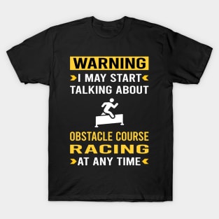 Warning Obstacle Course Racing Race OCR T-Shirt